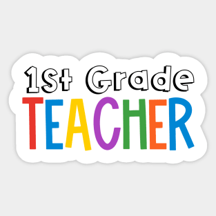 Rainbow 1st Grade Teacher Sticker